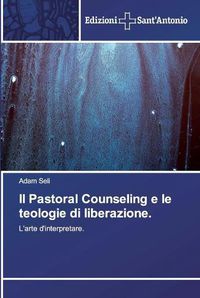 Cover image for Il Pastoral Counseling e le teologie di liberazione.