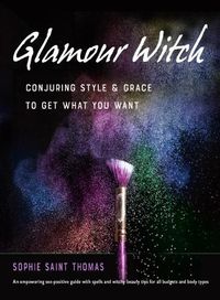 Cover image for Glamour Witch: Conjuring Style and Grace to Get What You Want