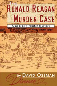 Cover image for The Ronald Reagan Murder Case: A George Tirebiter Mystery