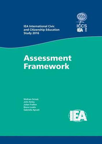 IEA International Civic and Citizenship Education Study 2016 Assessment Framework