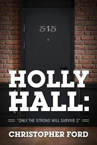 Cover image for Holly Hall: Only the Strong Will Survive 2