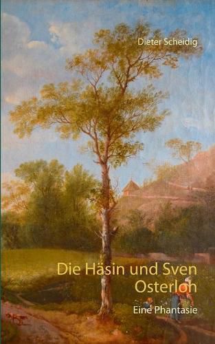 Cover image for Die Hasin und Sven Osterloh: Eine Phantasie