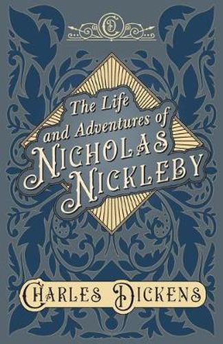 The Life and Adventures of Nicholas Nickleby