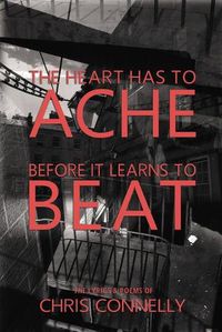 Cover image for The Heart Has to Ache Before It Learns to Beat