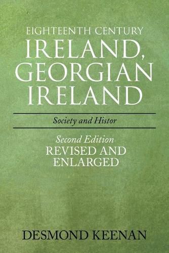 Cover image for Eighteenth Century Ireland, Georgian Ireland: Society and History