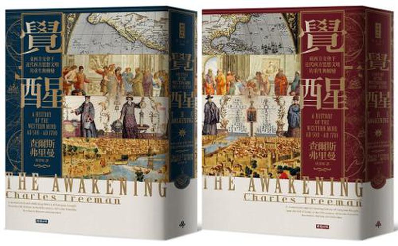 Cover image for The Awakening: A History of the Western Mind Ad 500 - Ad 1700