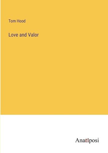 Cover image for Love and Valor