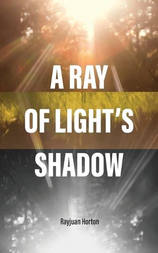 Cover image for A Ray Of Light's Shadow