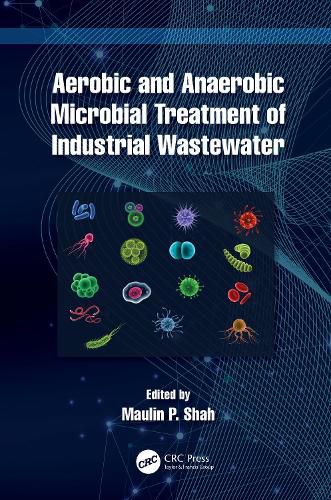 Cover image for Aerobic and Anaerobic Microbial Treatment of Industrial Wastewater