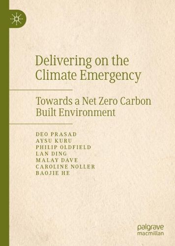 Cover image for Delivering on the Climate Emergency: Towards a Net Zero Carbon Built Environment
