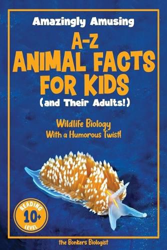 Cover image for Amazingly Amusing A-Z Animal Facts for Kids (and Their Adults!)