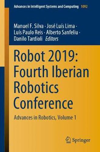 Robot 2019: Fourth Iberian Robotics Conference: Advances in Robotics, Volume 1