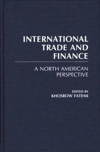 Cover image for International Trade and Finance: A North American Perspective