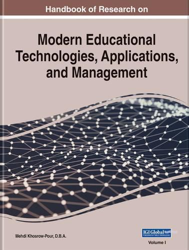 Cover image for Handbook of Research on Modern Educational Technologies, Applications, and Management