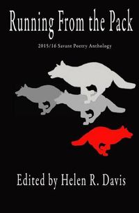 Cover image for Running from the Pack: 2015/16 Savant Poetry Anthology