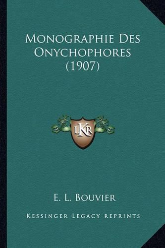 Cover image for Monographie Des Onychophores (1907)