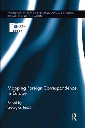 Cover image for Mapping Foreign Correspondence in Europe