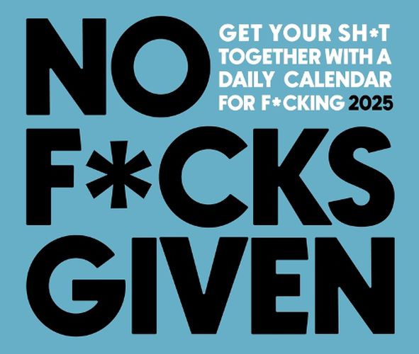 No F*cks Given 2025 6.2 X 5.4 Box Calendar