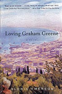 Cover image for Loving Graham Greene