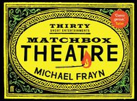 Cover image for Matchbox Theatre: Thirty Short Entertainments