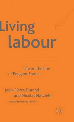 Living Labour: Life on the line at Peugeot France