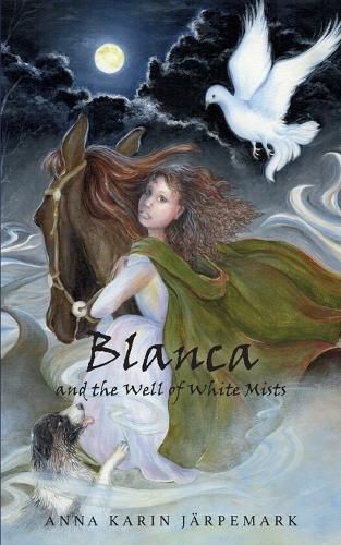 Blanca and the Well of White Mists