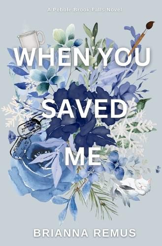 Cover image for When You Saved Me (Discreet Cover)