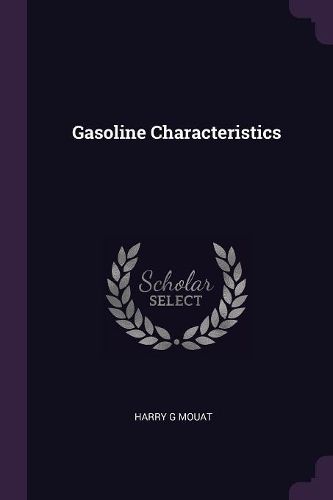 Cover image for Gasoline Characteristics
