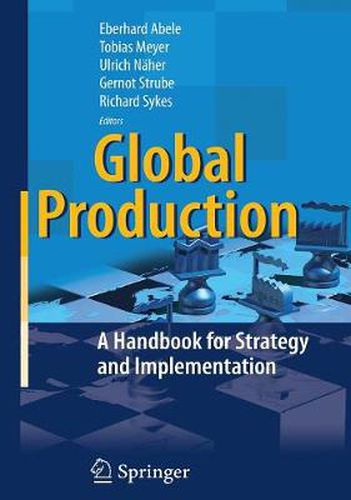 Global Production: A Handbook for Strategy and Implementation