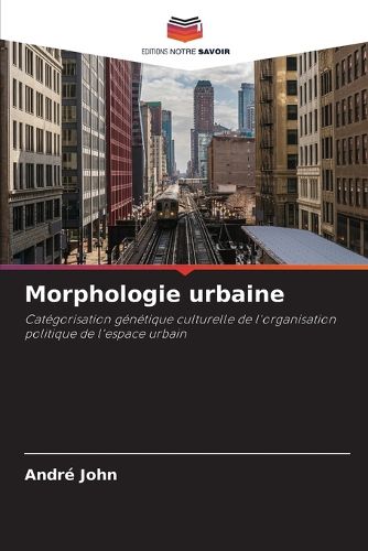 Cover image for Morphologie urbaine