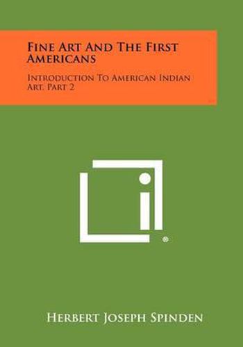 Fine Art and the First Americans: Introduction to American Indian Art, Part 2