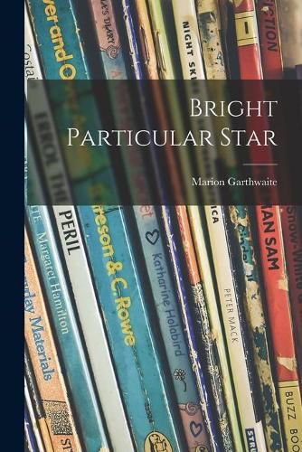 Cover image for Bright Particular Star