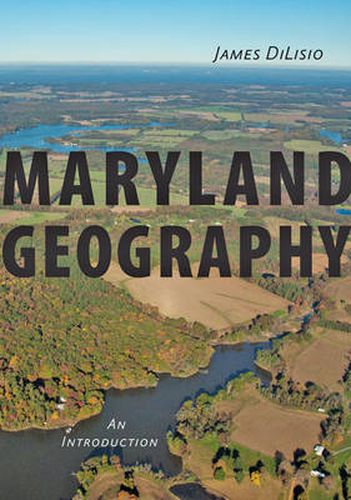 Cover image for Maryland Geography: An Introduction