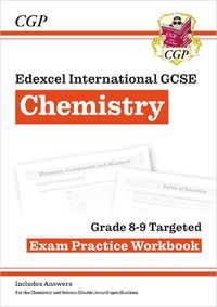 Cover image for Edexcel International GCSE Chemistry: Grade 8-9 Targeted Exam Practice Workbook (with answers)