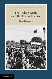 Cover image for The Indian Army and the End of the Raj