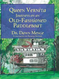 Cover image for Queen Vernita Journeys on an Old Fashioned Paddleboat