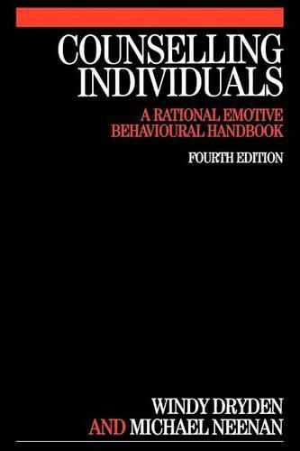 Cover image for Counselling Individuals: A Rational Emotive Behavioural Handbook