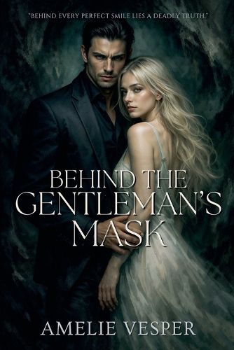 Cover image for Behind the Gentleman's Mask