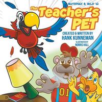 Cover image for The Teacher's Pet: A Mutzphey and Milo Adventure