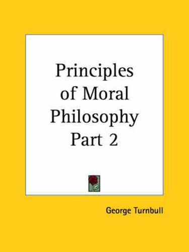 Cover image for Principles of Moral Philosophy Vol. 2 (1740)