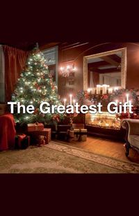 Cover image for The Greatest Gift