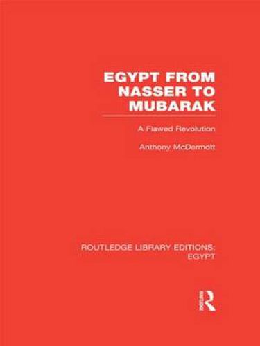 Cover image for Egypt from nasser to mubarak: A Flawed Revolution