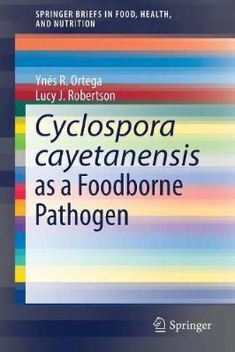Cover image for Cyclospora cayetanensis as a Foodborne Pathogen