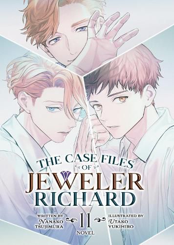 Cover image for The Case Files of Jeweler Richard (Light Novel) Vol. 11