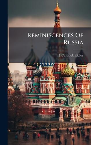 Cover image for Reminiscences Of Russia