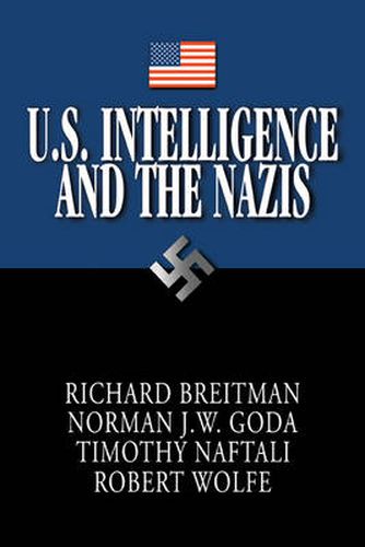 Cover image for U.S. Intelligence and the Nazis