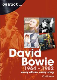 Cover image for David Bowie 1964 to 1982 On Track