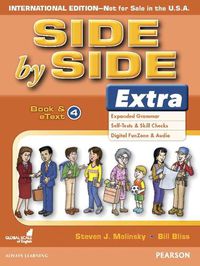 Cover image for Side by Side Extra Book & eText 4 (International)