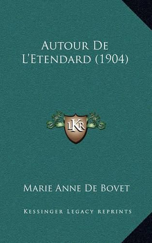 Autour de L'Etendard (1904)