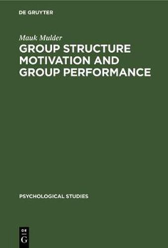 Cover image for Group Structure Motivation and Group Performance